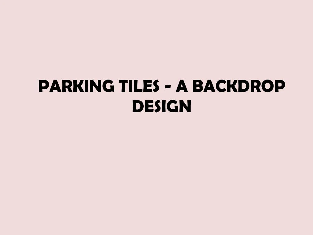 parking tiles a backdrop design