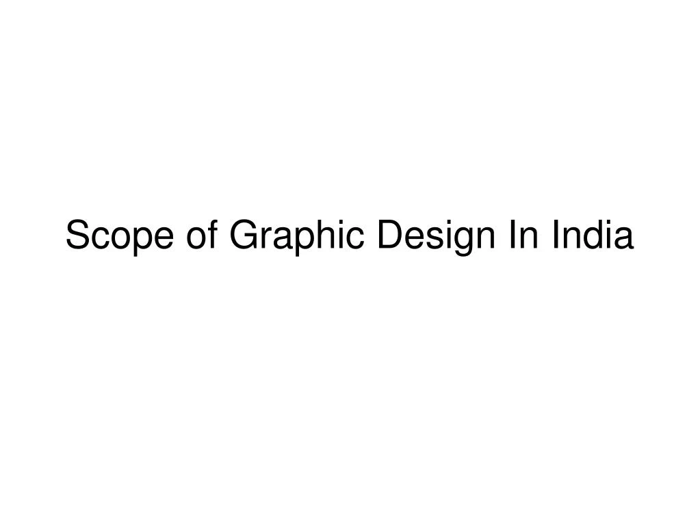 scope of graphic design in india