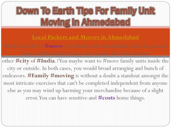 Down To Earth Tips For Family Unit Moving In Ahmedabad