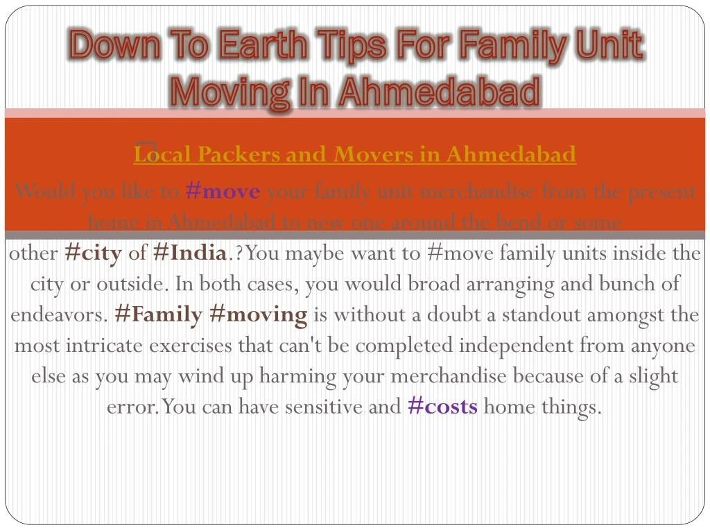 down to earth tips for family unit moving in ahmedabad