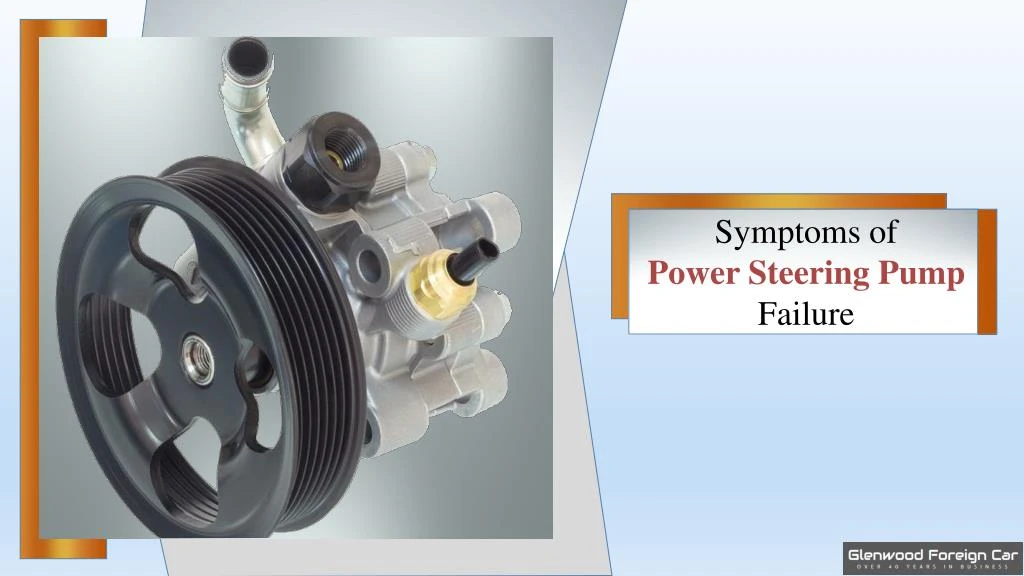 symptoms of power steering pump failure