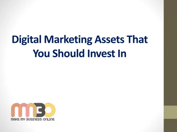 Digital Marketing Assets That You Should Invest In