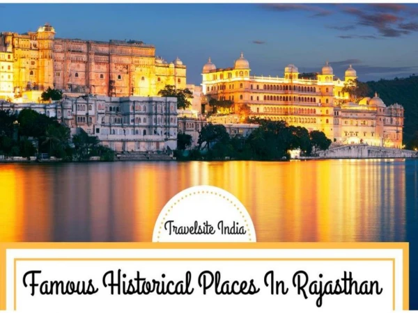 Most Famous Historical Places In Rajasthan