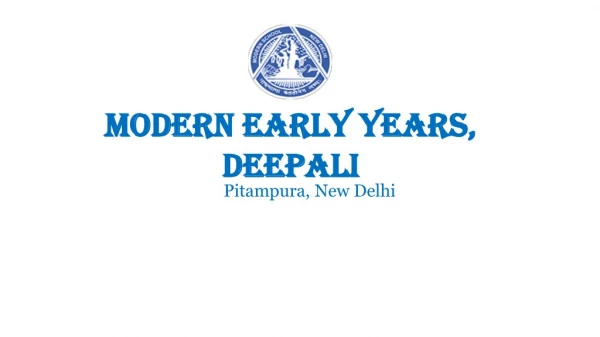 Modern Early Years, Deepali, Pitampura School Activity