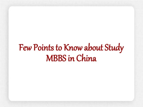 Few Points to Know about Study MBBS in China
