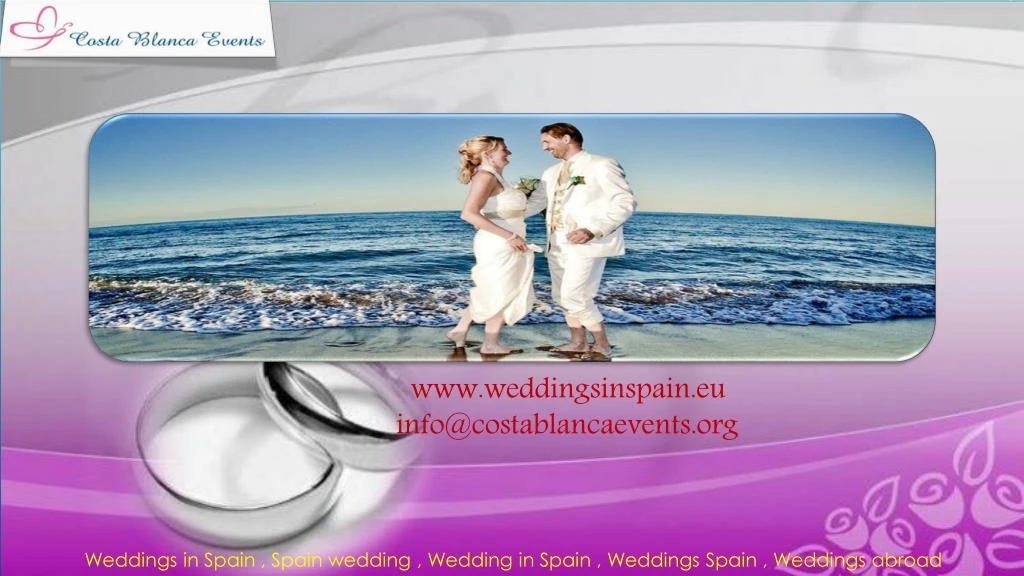www weddingsinspain eu info@costablancaevents org