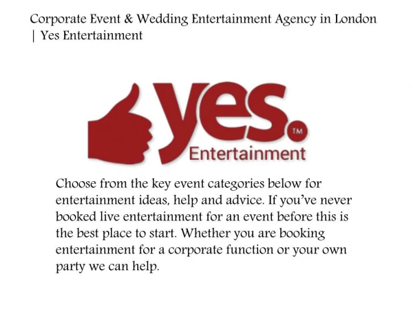 Corporate Event & Wedding Entertainment Agency in London | Yes Entertainment