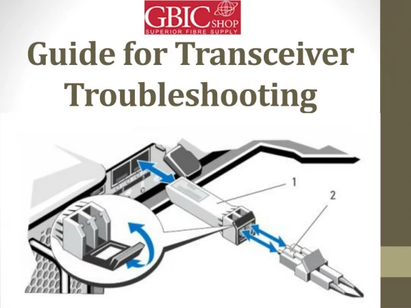 Guide for Transceiver Troubleshooting