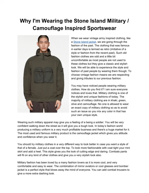 Why I'm Wearing the Stone Island Military Camouflage Inspired Sportswear