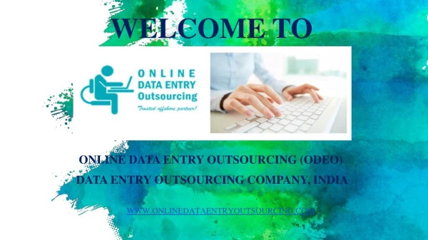 Benefits of Outsourcing Healthcare Data Entry Services to India