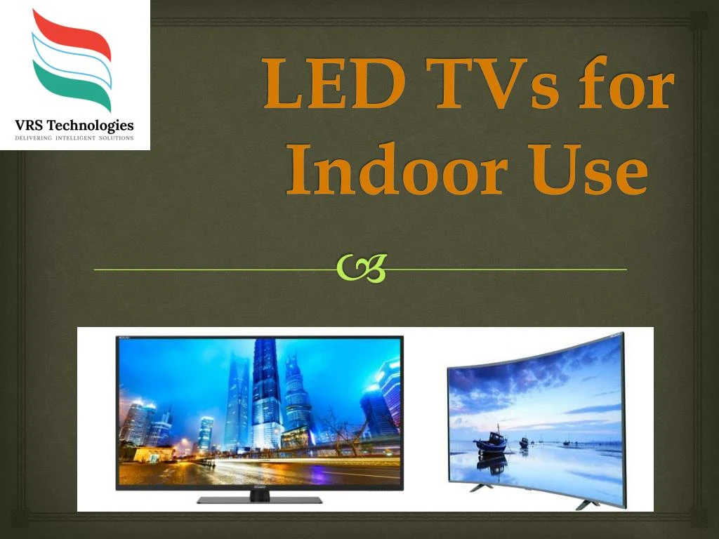 led tvs for indoor use