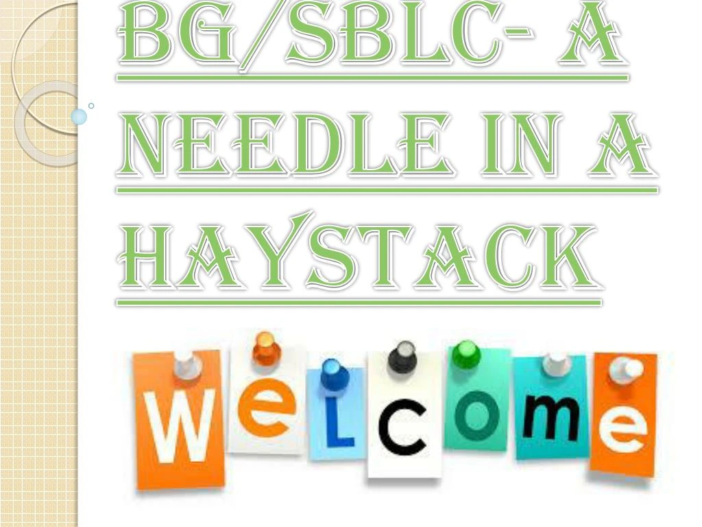 bg sblc a needle in a haystack