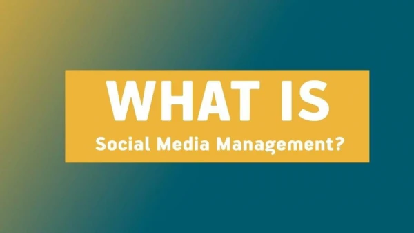 What Social Media Management?