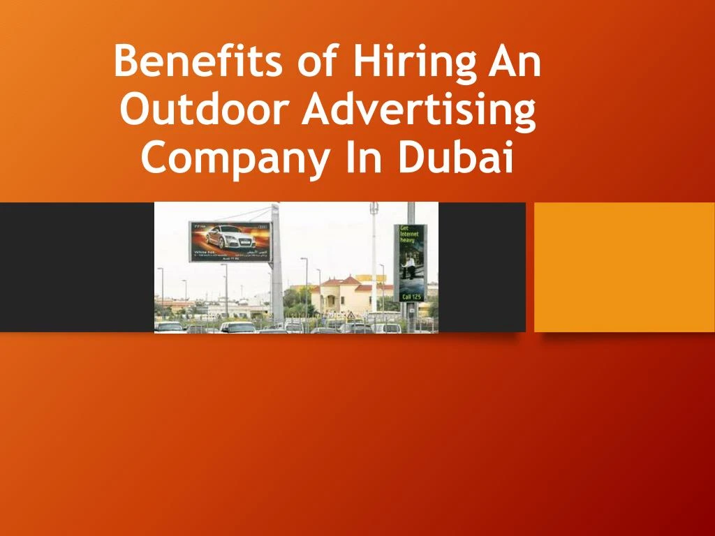 benefits of hiring an outdoor advertising company in dubai