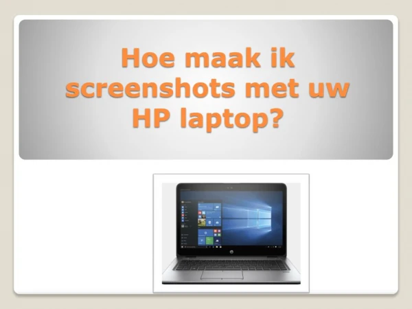 Hoe maak ik screenshots met uw HP laptop?