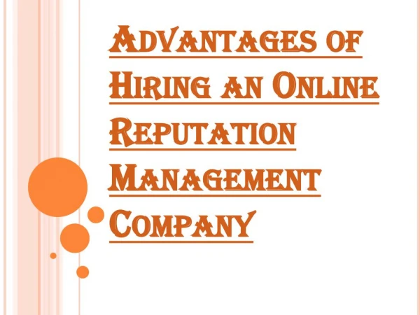 Benefits of Employing Online Reputation Management Company