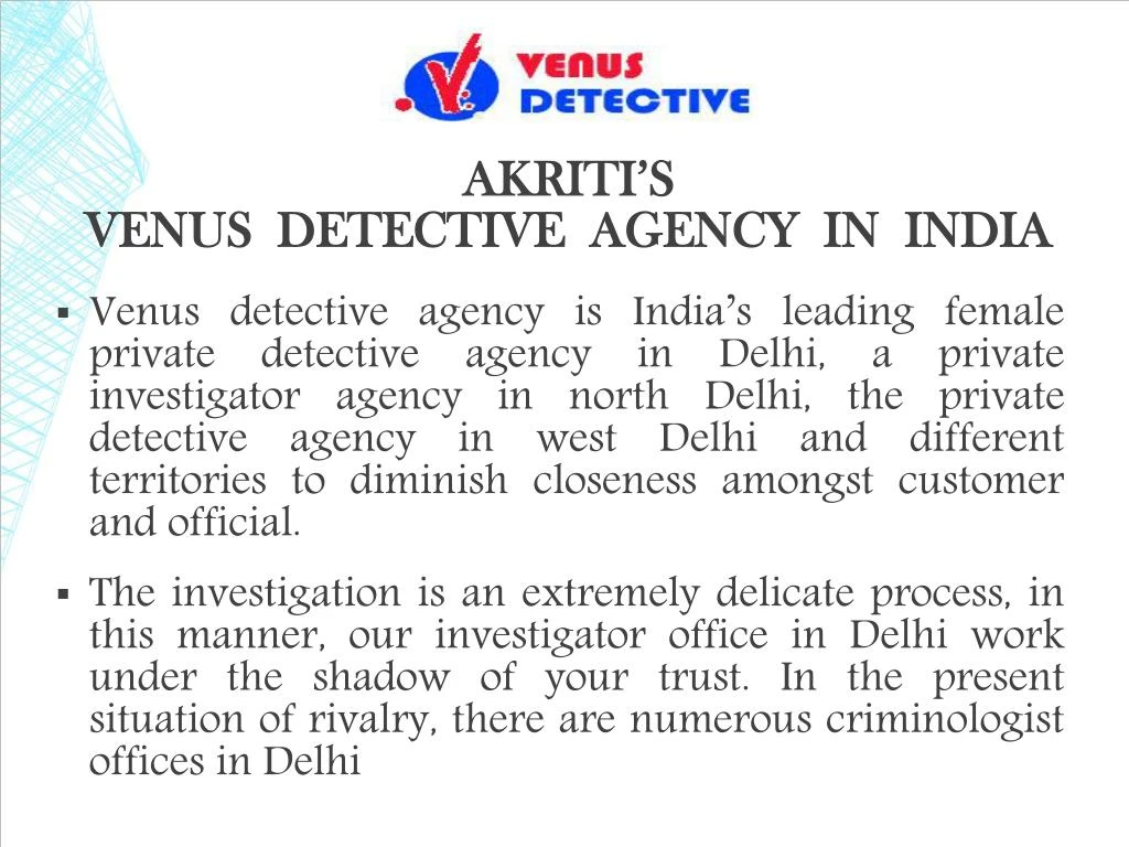 akriti s venus detective agency in india