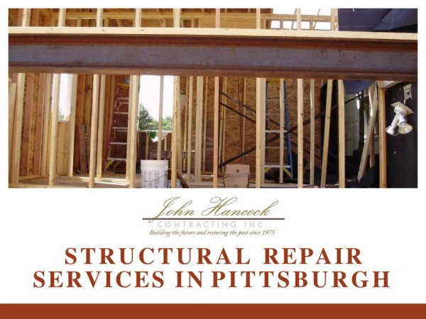 Best Structural Repair Services in Pittsburgh