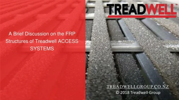A Brief Discussion on the FRP Structures of Treadwell ACCESS SYSTEMS