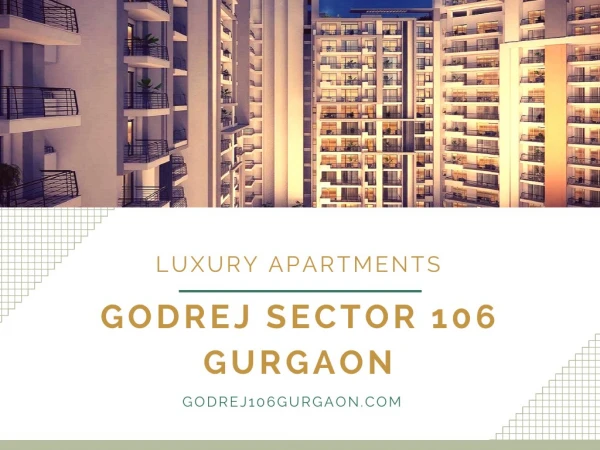 Godrej Sector 106 Luxury Residential Project Gurgaon- godrej106gurgaon.com