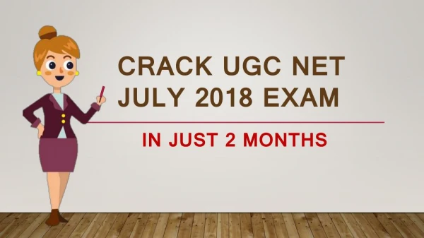 UGC NET 2018 - Crack the Exam in 2 Months