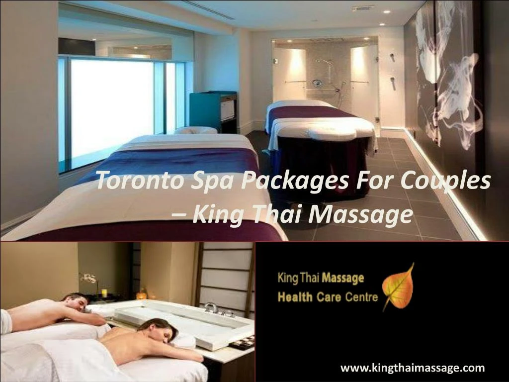 toronto spa packages for couples king thai massage