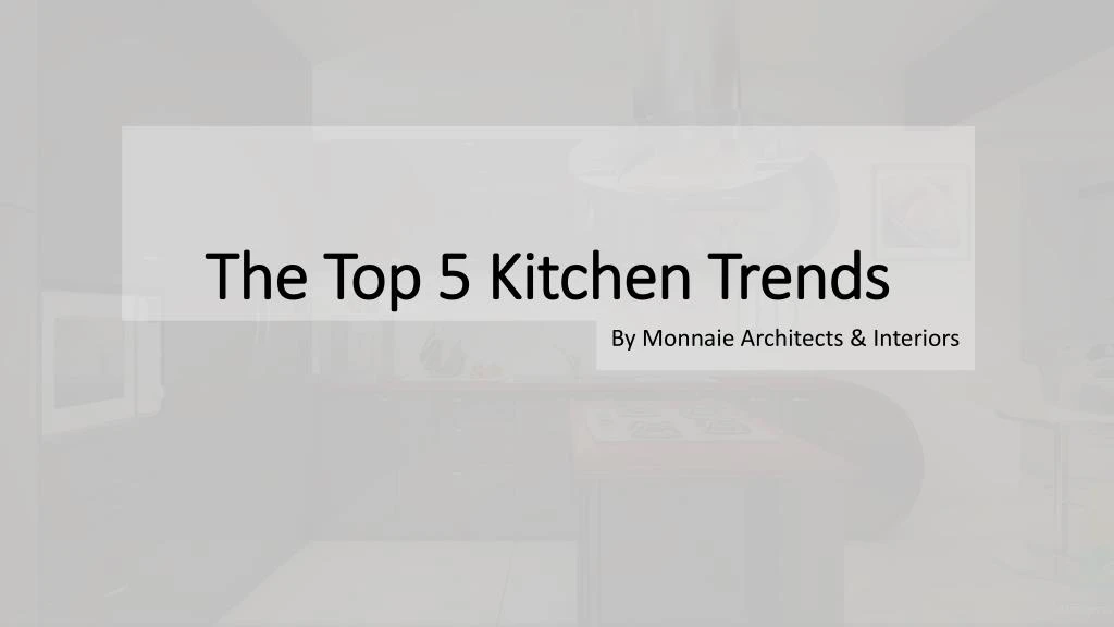 the top 5 kitchen trends