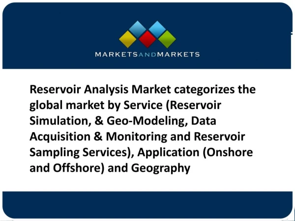 Reservoir Analysis Market Forecast to 2023â€“ Application and Company Profiles Analysis