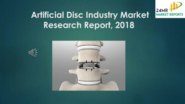 Artificial Disc Industry Market Research Report, 2018