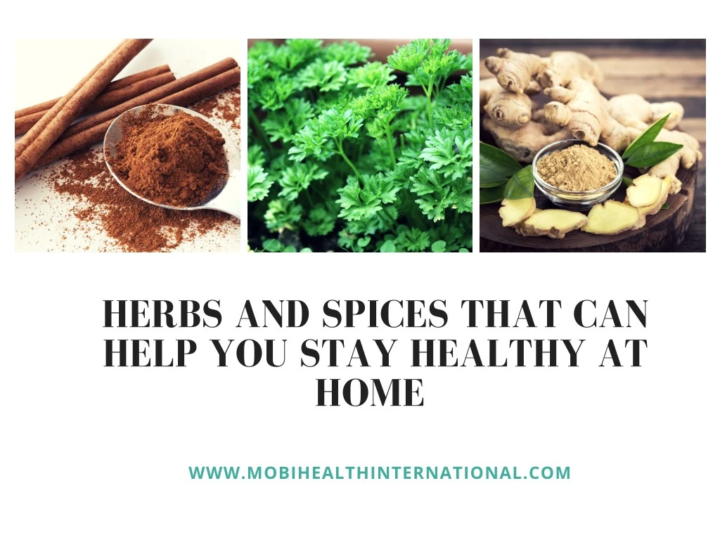 herbs and spices that can help you stay healthy