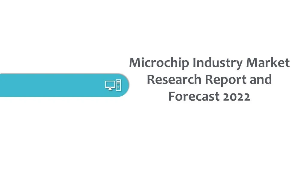 microchip industry market research report