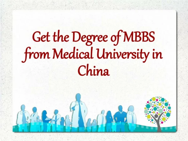 Get the Degree of MBBS from Medical University in China