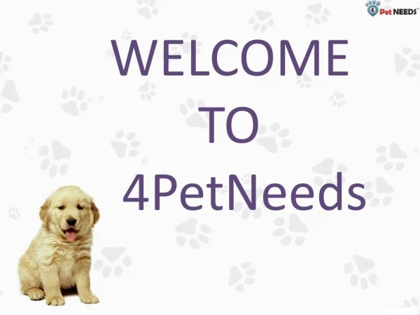 welcome to 4petneeds