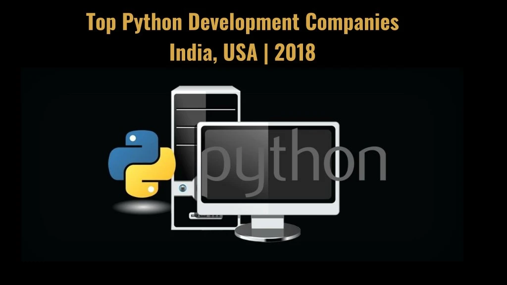top python development companies india usa 2018