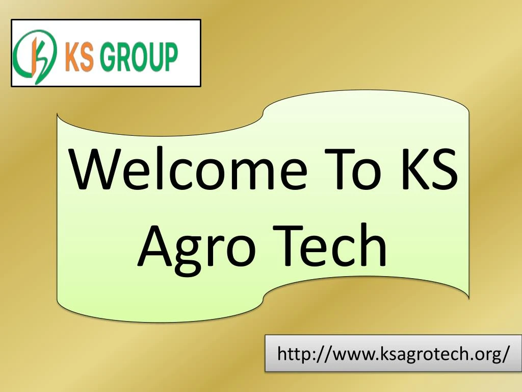 welcome to ks agro tech