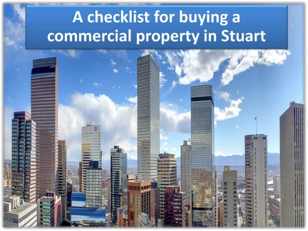 Important factors to know before buying a commercial real estate in Stuart