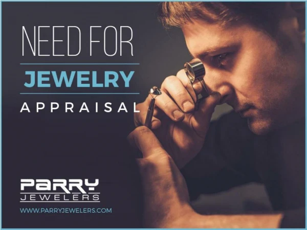 Need for Jewelry Appraisal