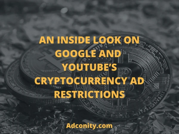 YouTube & Google BAN Cryptocurrency - Adconity