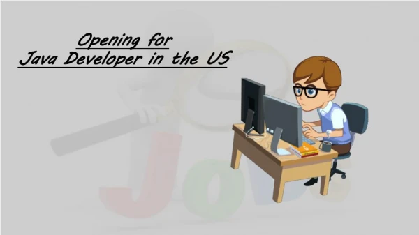 Opening for Java Developer in the US