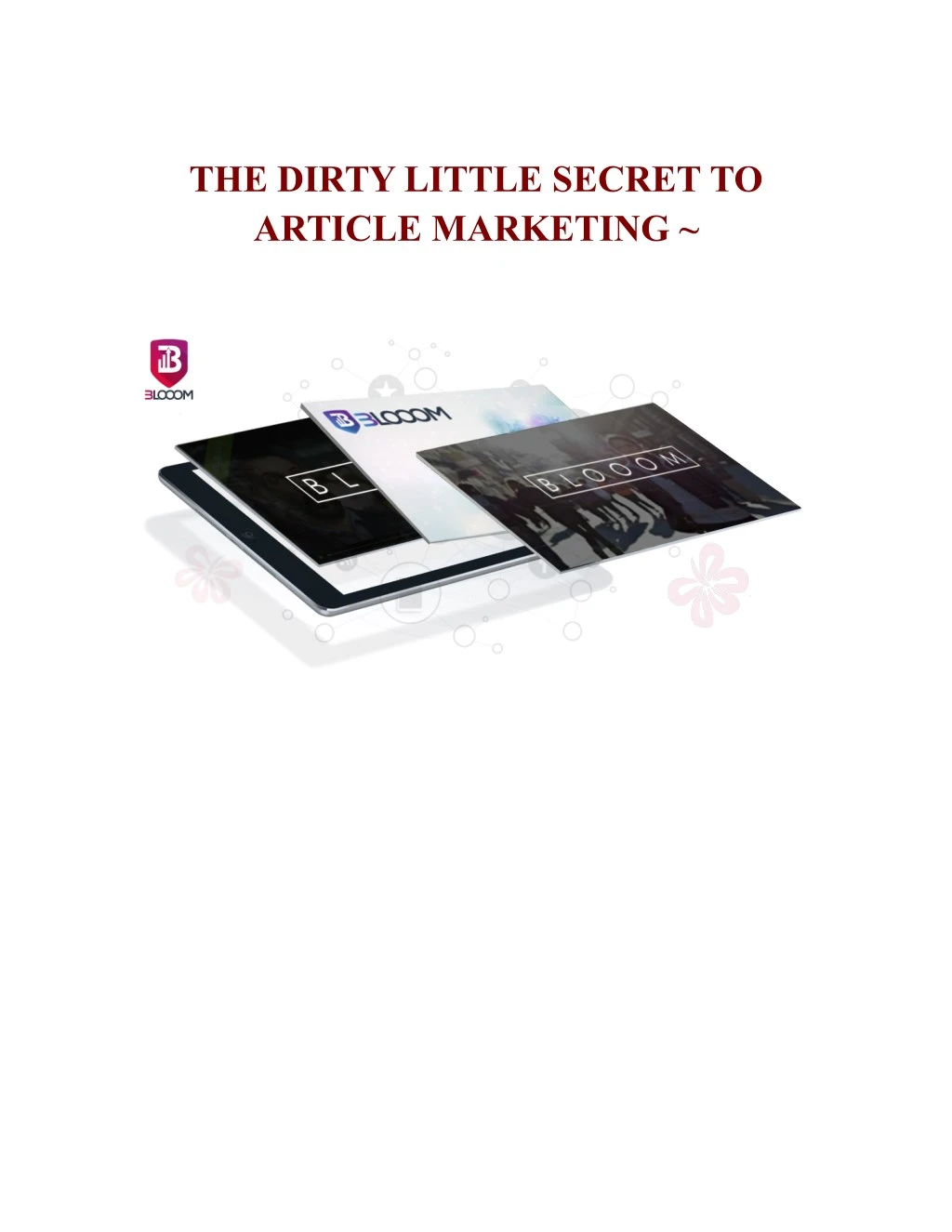the dirty little secret to article marketing