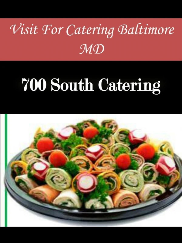 Visit For Catering Baltimore MD