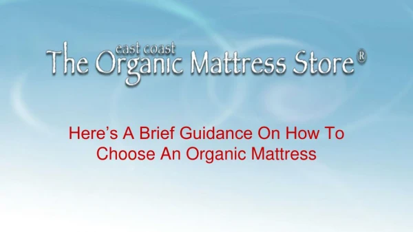 Hereâ€™s A Brief Guidance On How To Choose An Organic Mattress