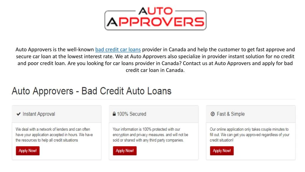auto approvers is the well known bad credit