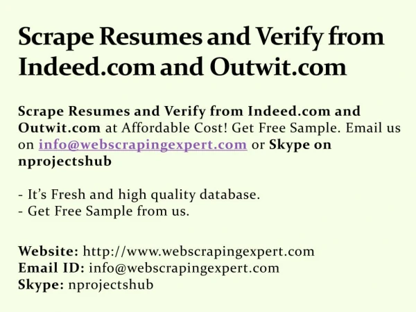 Scrape Resumes and Verify from Indeed.com and Outwit.com