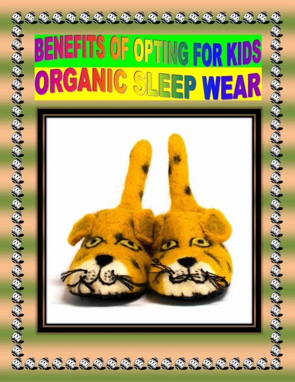 Advantages of Opting for Kids Organic Sleep Wear