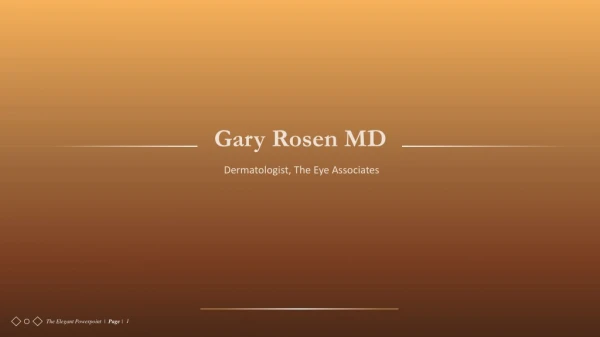 Gary Rosen MD - Dermatologist, The Eye Associates