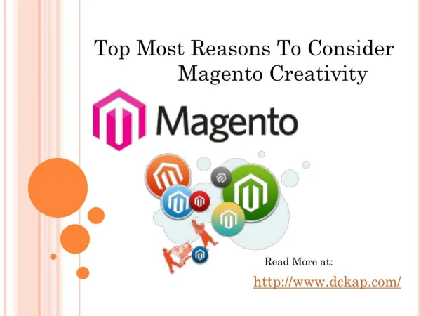 Top Most Reasons To Consider Magento Creativity