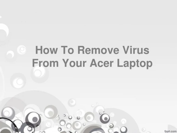 How To Remove Virus From Acer Laptop