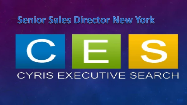 Hiring senior sales director New York - Cyris Executive Search