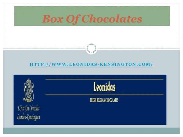 Box Of Chocolates